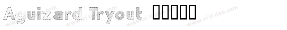 Aguizard Tryout字体转换